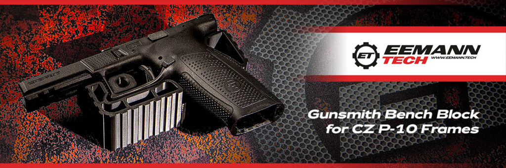 New Product Eemann Tech Gunsmith Bench Block For Cz P-10 Frames
