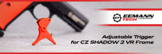 2026 03 11 Eemann Tech Adjustable Trigger for CZ SHADOW 2 VR Frame slider1200x400px