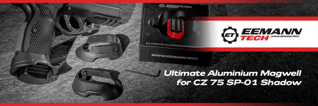 NEW PRODUCT EEMANN TECH ULTIMATE ALUMINIUM MAGWELL FOR CZ 75 SP-01 SHADOW